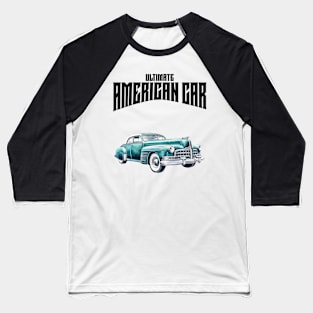 Ultimate American Car Baseball T-Shirt